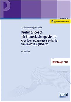Prüfungs-Coach für Steuerfachangestellte: Grundwissen, Aufgaben und Fälle zu allen Prüfungsfächern