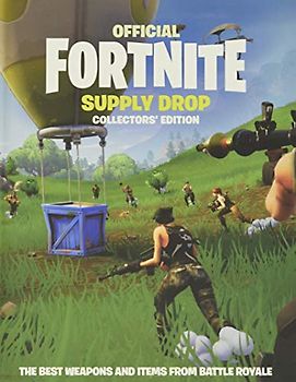 FORTNITE (Official): Supply Drop: Collectors' Edition (Official Fortnite Books, Band 2)