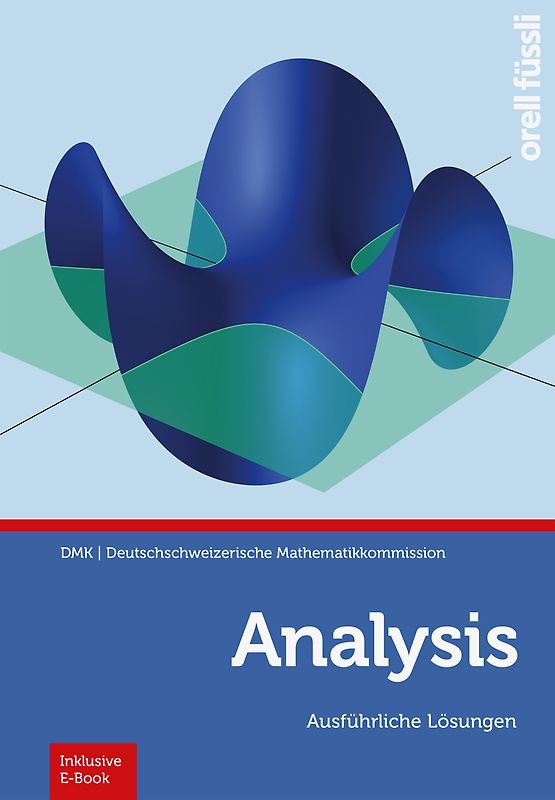 Analysis – Ausführliche Lösungen (Print inkl. E-Book Edubase)