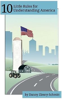 10 Little Rules for Understanding America