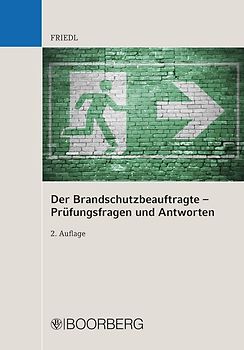 Der Brandschutzbeauftragte &ndash; Pr&uuml;fungsfragen und Antworten