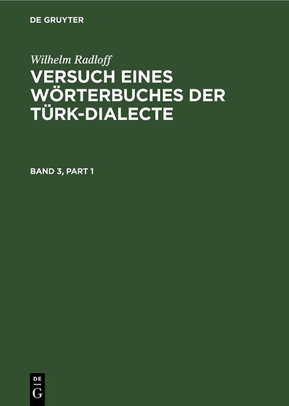 Versuch eines Wörterbuches der Türk-Dialecte. Band 3