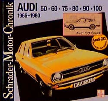 Audi 50,60,75,80,90,100, 1965-1980
