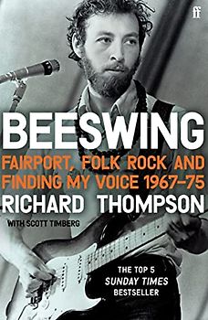 Beeswing: Fairport, Folk Rock and Finding My Voice, 1967–75