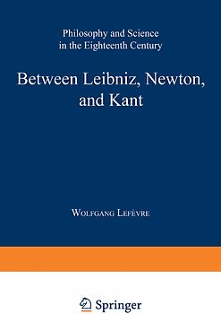 Between Leibniz, Newton, and Kant
