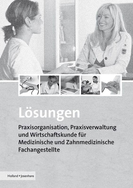 Lösungen Praxisorganisation, Praxisverwaltung und Wirtschaftskunde