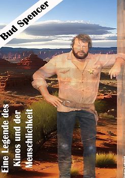 Bud Spencer I Eine Legende des Kinos und der Menschlichkeit