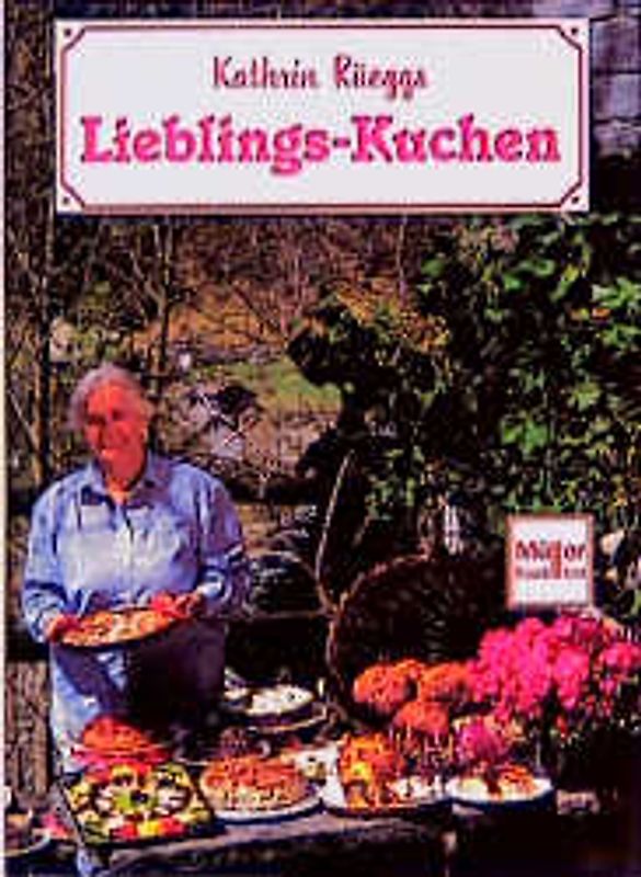 Kathrin Rüeggs Lieblings-Kuchen