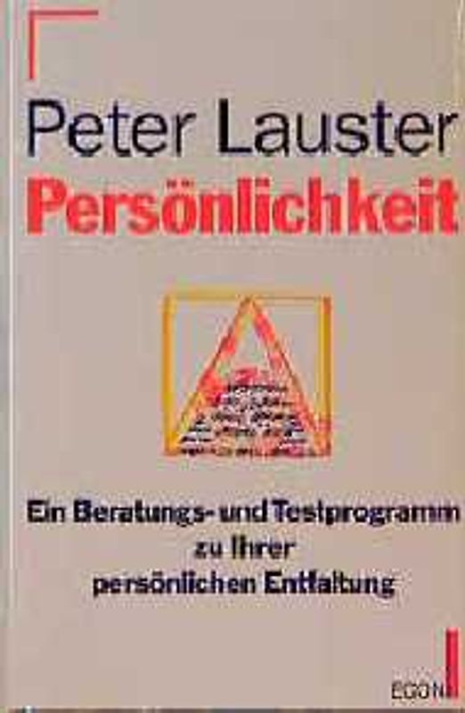 Persönlichkeit. Ein Beratungs- und Testprogramm zu Ihrer persönlichen Entfaltung