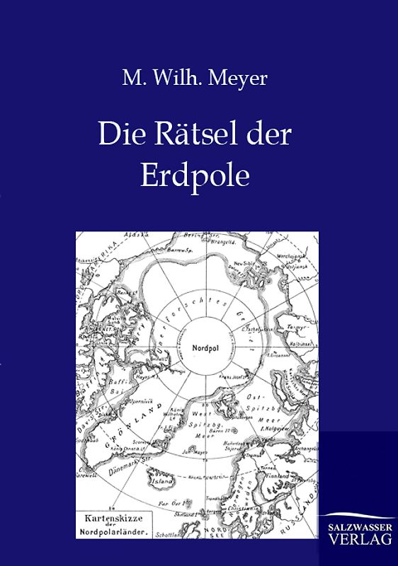 Die Rätsel der Erdpole