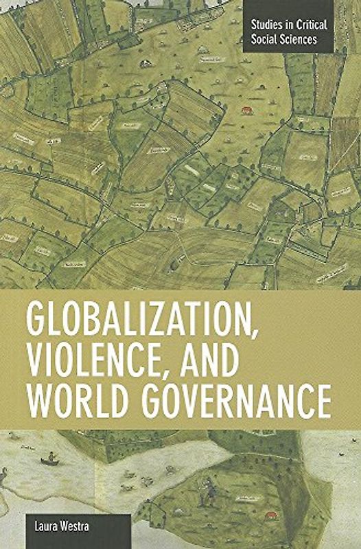 Globalization, Violence, and World Governance