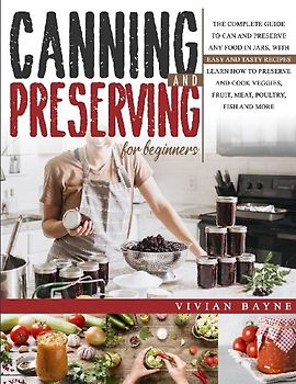 Canning and Preserving for Beginners