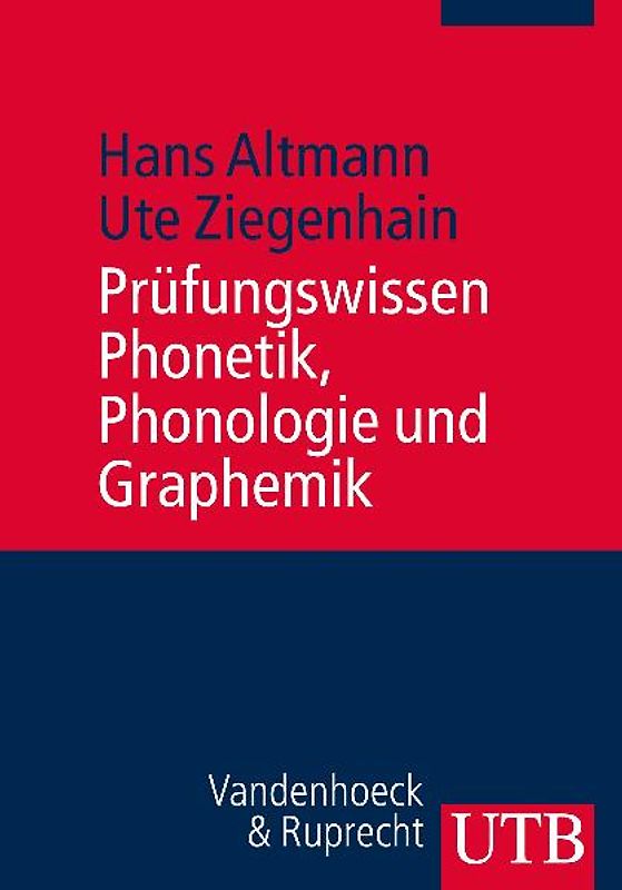 Prüfungswissen Phonetik, Phonologie und Graphemik