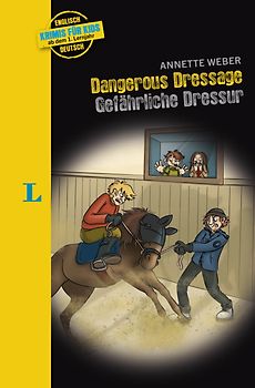 Langenscheidt Krimis für Kids - Dangerous Dressage - Gefährliche Dressur