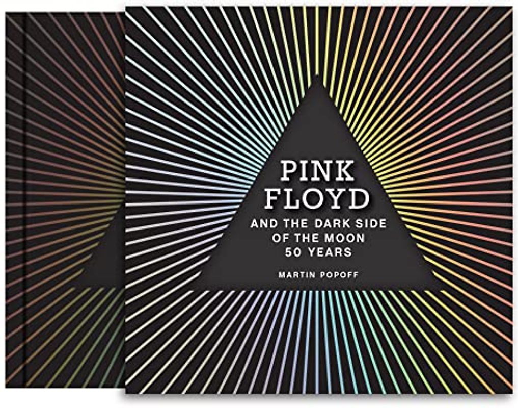 Pink Floyd and The Dark Side of the Moon: 50 Years