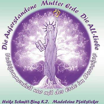 Die Auferstandene Mutter Erde