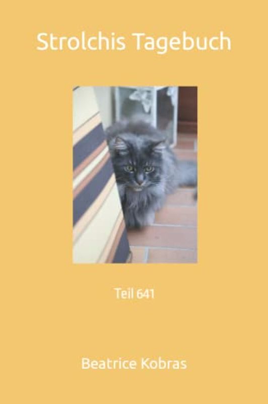 Strolchis Tagebuch: Teil 641