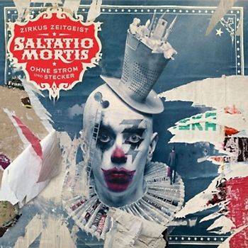 Saltatio Mortis - Zirkus Zeitgeist-Ohne Strom Und Stecker