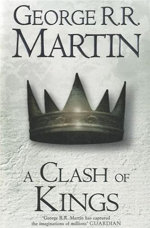 Clash of Kings (A Song of Ice and Fire, Band 2) - Martin, George R R