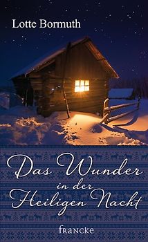 Das Wunder in der Heiligen Nacht