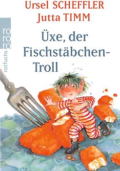 Üxe, der Fischstäbchen-Troll