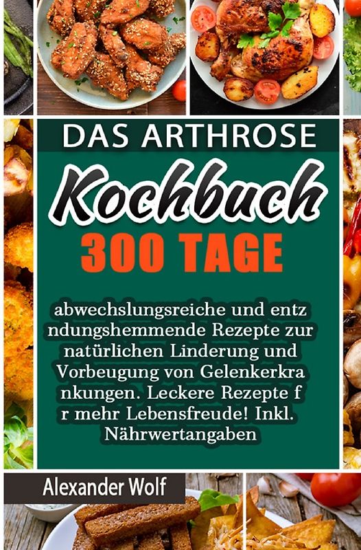 Das Arthrose Kochbuch