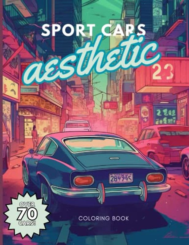 SPORT CARS: AESTHETIC EDITION: Color aesthetic illustrations of cars in the city