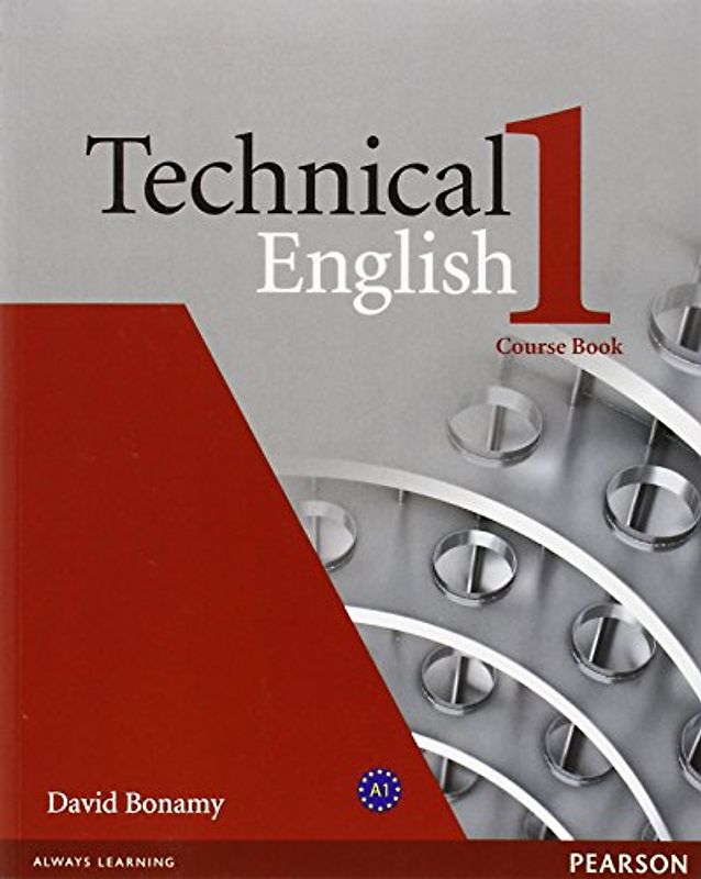Technical English, Level.1 : Course Book: Course Book Level 1