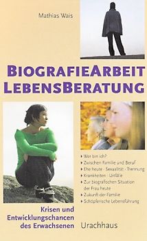 Biographiearbeit Lebensberatung
