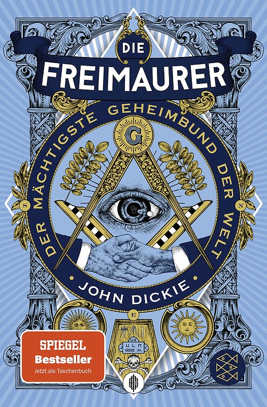 Die Freimaurer – Der mächtigste Geheimbund der Welt