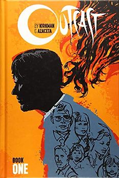 Outcast by Kirkman & Azaceta Book 1