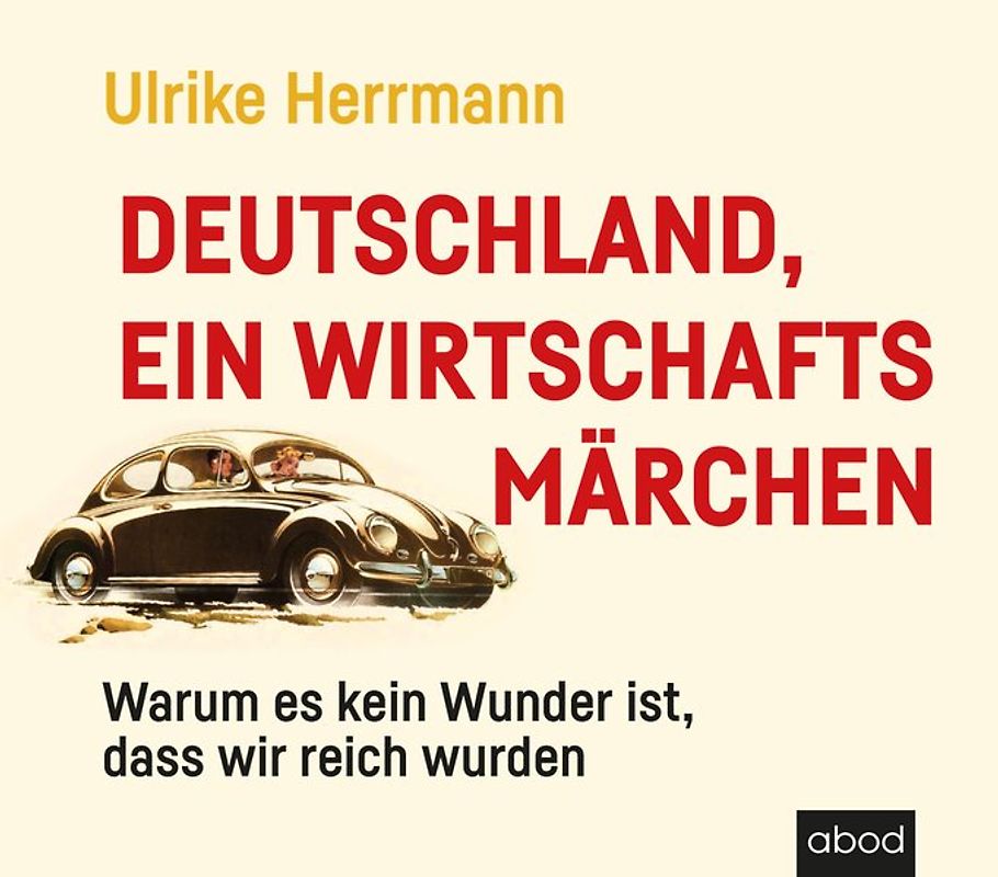 Deutschland, ein Wirtschaftsmärchen