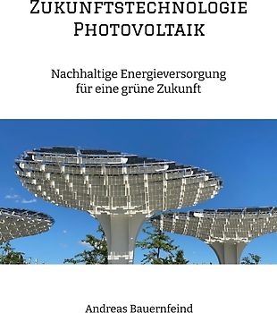 Zukunftstechnologie Photovoltaik