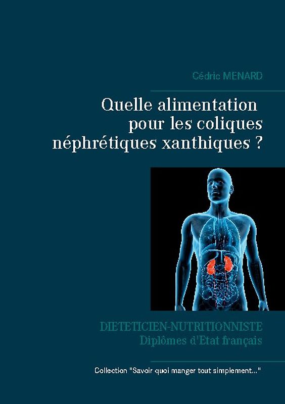 Quelle alimentation pour les coliques néphrétiques xanthiques ?