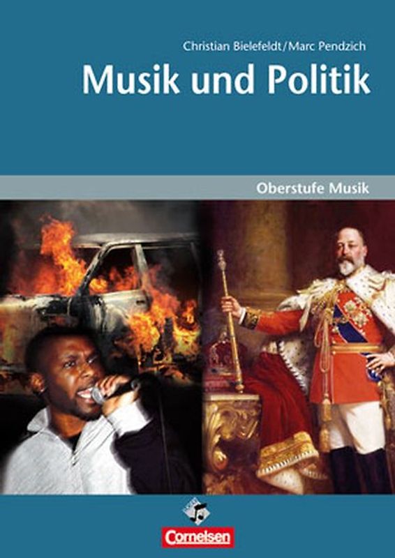 Oberstufe Musik: Musik und Politik, Schülerheft