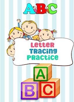 ABC Tracing Adventures: A Fun and Engaging Book for Kids to Learn Letter Formation: Develop Letter Recognition with Exciting Tracing Activities