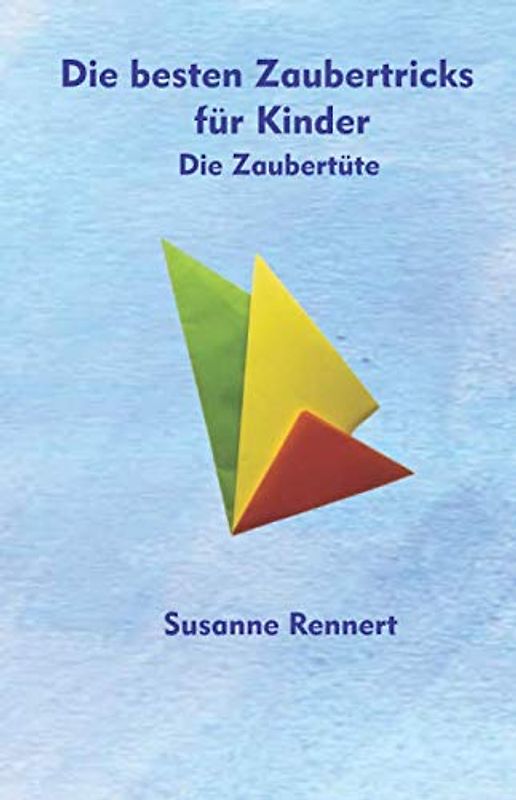 Die besten Zaubertricks für Kinder: Die Zaubertüte