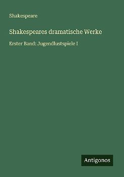 Shakespeares dramatische Werke