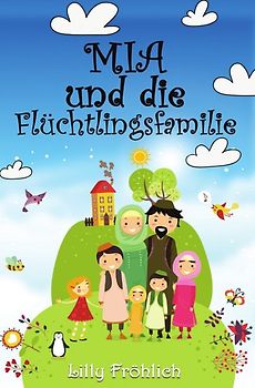 Mia-Bücher / Mia und die Flüchtlingsfamilie