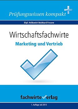 Wirtschaftsfachwirte: Marketing und Vertrieb