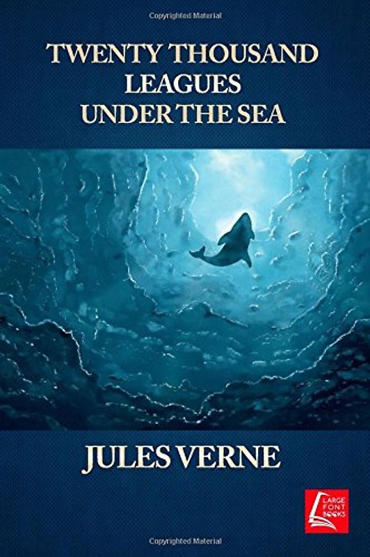 Twenty Thousand Leagues Under The Sea
