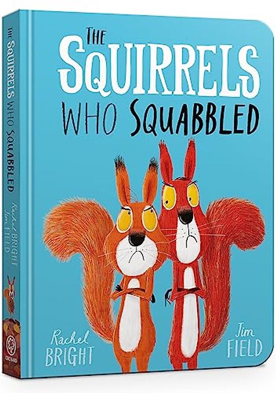 The Squirrels Who Squabbled Board Book