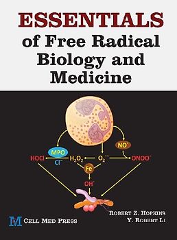 Essentials of Free Radical Biology and Medicine