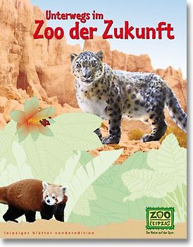Unterwegs im Zoo der Zukunft
