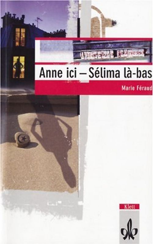 Anne ici - Sélima là-bas