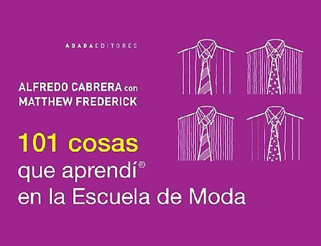 101 cosas que aprendí en la Escuela de Moda