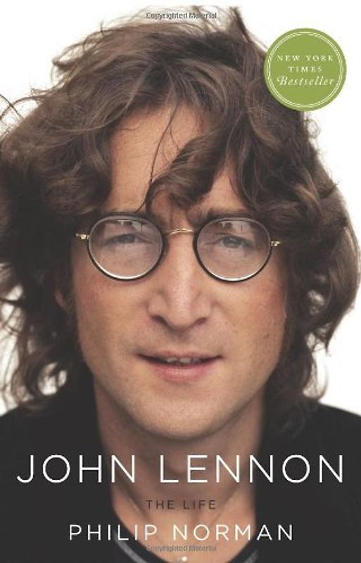 John Lennon: The Life - Philip Norman