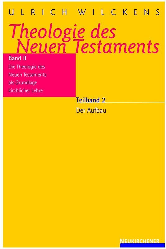 Theologie des Neuen Testaments
