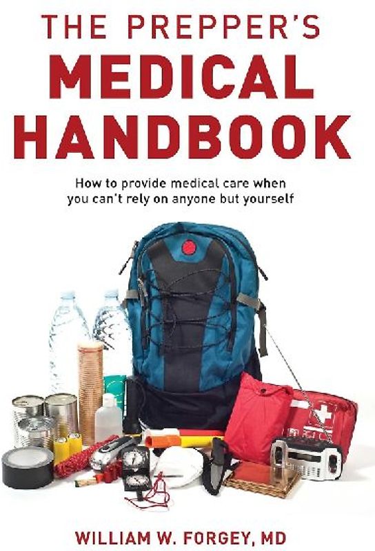 The Prepper's Medical Handbook