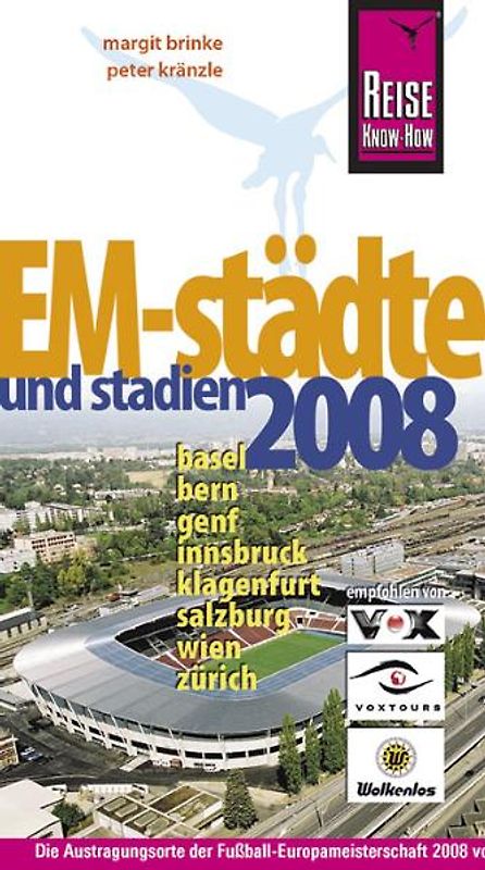 Reise Know-How: EM-Städte und -Stadien 2008